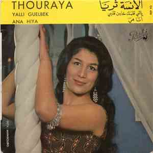 Thouraya - Yalli Guelbek / Ana Hiya