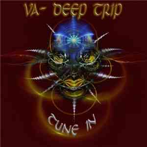 Various - Deep Trip - Tune In