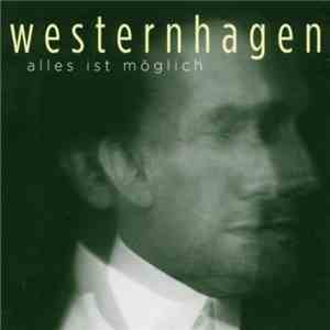 Westernhagen - Alles Ist Möglich