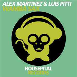 Alex Martinez & Luis Pitti - Wamba Sax