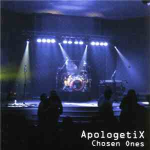 ApologetiX - Chosen Ones