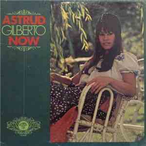 Astrud Gilberto - Now