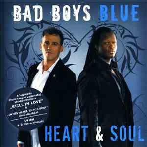 Bad Boys Blue - Heart & Soul
