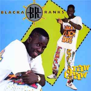 Blacka Ranks - Raw Chaw