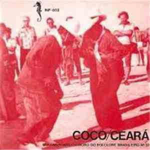 Coco / Ceará - Documentário Sonoro Do Folclore Brasileiro N.º 32