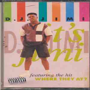 D.J. Jimi - It's Jimi