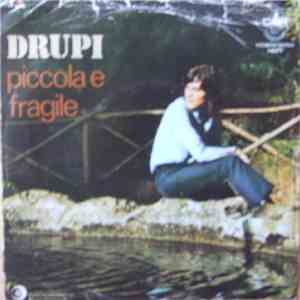 Drupi - Piccola E Fragile