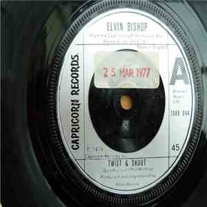 Elvin Bishop - Twist and Shout