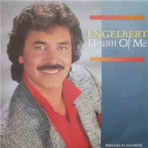 Engelbert - Dream Of Me