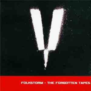 Folkstorm - The Forgotten Tapes
