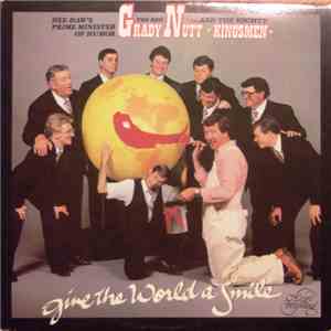 Grady Nutt - Give The World A Smile