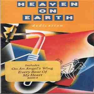 Heaven On Earth - Dedication