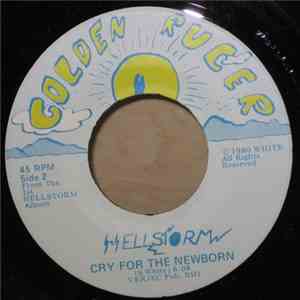 Hellstorm  - It's My Turn To Take You / Cry For The Newborn