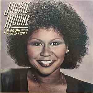 Jackie Moore - I'm On My Way