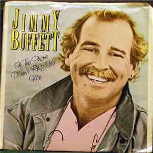 Jimmy Buffett - If The Phone Doesn't Ring, It's Me / Frank And Lola