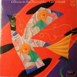Larry Coryell - L'Oiseau De Feu, Petrouchka