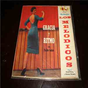 Los Melódicos, Pacho Galán - Gracia y Ritmo