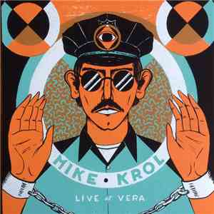 Mike Krol / The Black Cult - Live At Vera