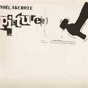 Noël Akchoté - Picture(s)