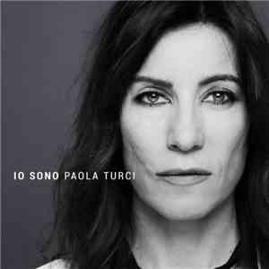 Paola Turci - Io Sono