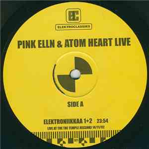 Pink Elln / Atom Heart - Elektroniikkaa 1 & 2 / Electronique