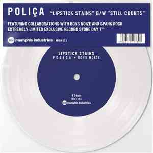 Poliça - Lipstick Stains / Still Counts