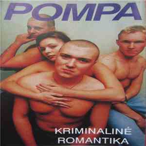 Pompa - Kriminalinė Romantika