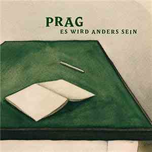 Prag - Es Wird Anders Sein