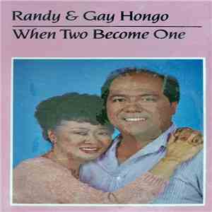 Randy & Gay Hongo - When Two Become One
