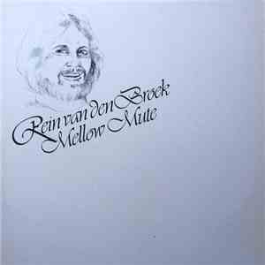 Rein van den Broek - Mellow Mute