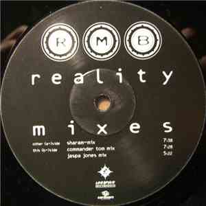 RMB - Reality (Mixes)