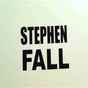 Stephen Fall - Stephen Fall