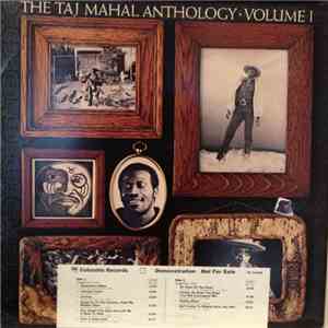 Taj Mahal - The Taj Mahal Anthology Volume 1