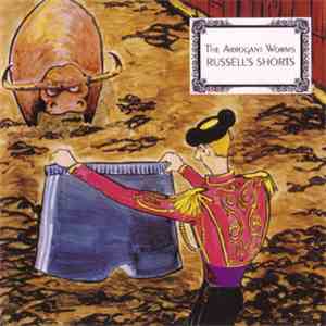 The Arrogant Worms - Russell's Shorts