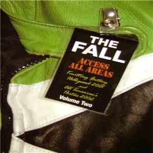 The Fall - Access All Areas - Volume Two
