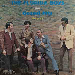 The Florida Boys - The Florida Boys Sing Gospel Hits Volume I