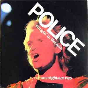 The Police - Stingin' In The Rain - Roman Night, Act Two