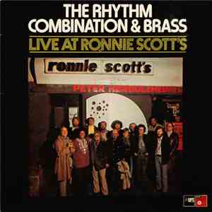 The Rhythm Combination & Brass - Live At Ronnie Scott's