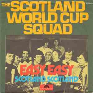 The Scotland World Cup Squad - Easy, Easy