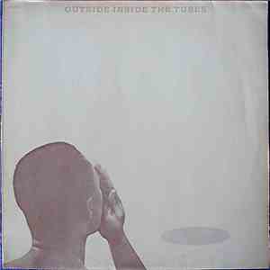 The Tubes - Outside Inside