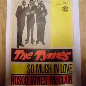 The Tymes - So In Love / Roscoe James McClain