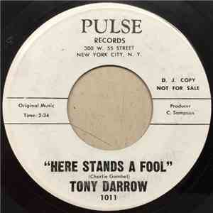 Tony Darrow - Here Stands a Fool / Bella Bella Mia More