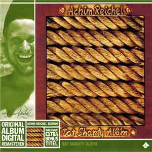 Achim Reichel - Dat Shanty Alb'm