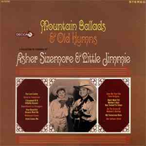 Asher Sizemore & Little Jimmie - Mountain Ballads & Old Hymns