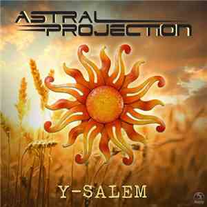 Astral Projection - Y-Salem