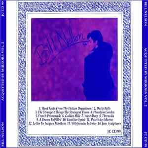 Bill Nelson - Acquitted By Mirrors Vol 2