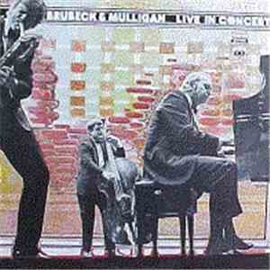 Brubeck & Mulligan - Live in Concert