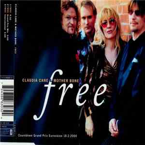 Claudia Cane & Mother Bone - Free
