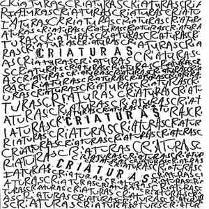 Criaturas - Criaturas
