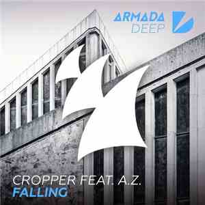 Cropper Feat. A.Z. - Falling